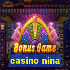 casino nina