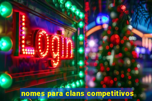 nomes para clans competitivos