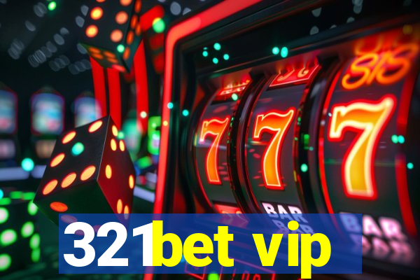 321bet vip