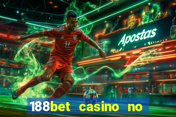 188bet casino no deposit bonus