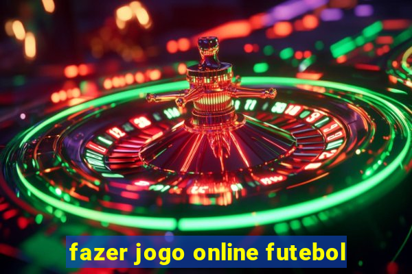 fazer jogo online futebol