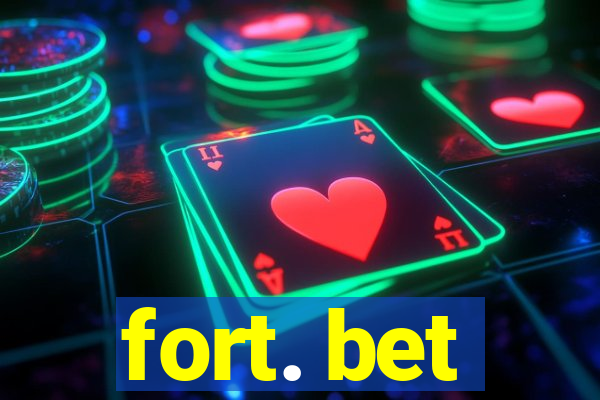 fort. bet