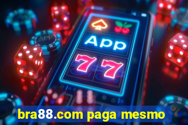 bra88.com paga mesmo