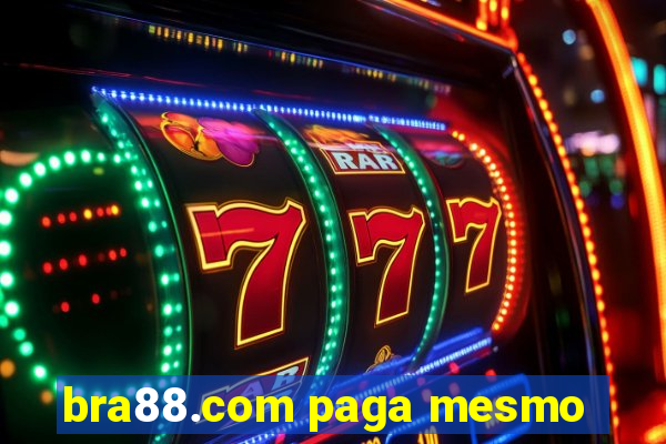 bra88.com paga mesmo