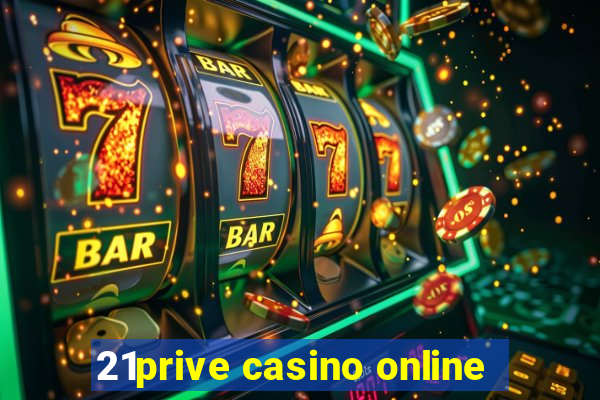 21prive casino online