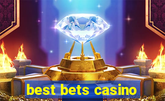 best bets casino