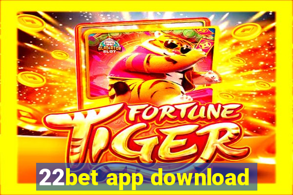 22bet app download