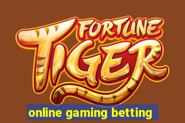 online gaming betting