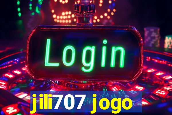 jili707 jogo