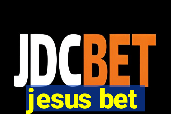 jesus bet