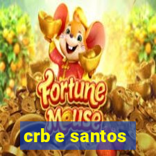 crb e santos