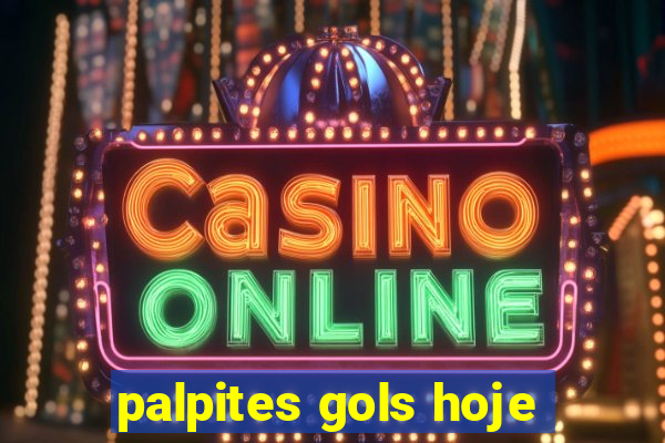 palpites gols hoje