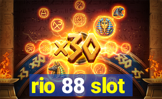 rio 88 slot