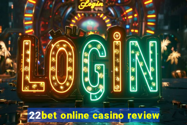 22bet online casino review