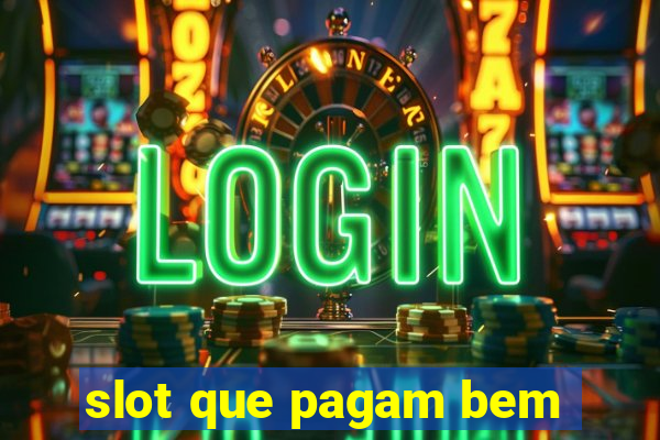 slot que pagam bem