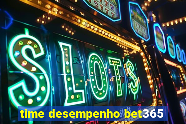 time desempenho bet365