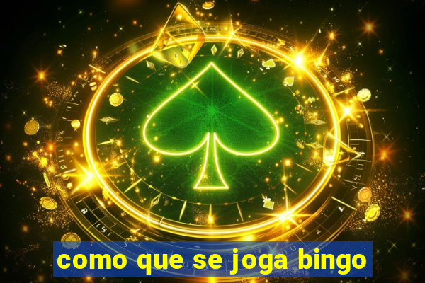 como que se joga bingo