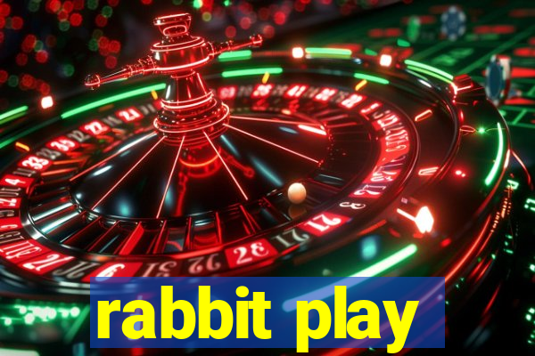 rabbit play