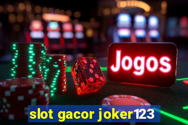 slot gacor joker123