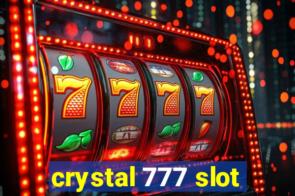 crystal 777 slot