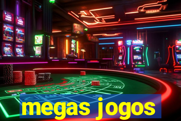 megas jogos