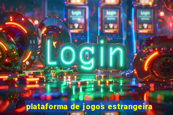 plataforma de jogos estrangeira