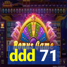 ddd 71