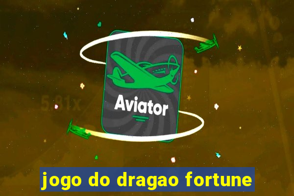 jogo do dragao fortune