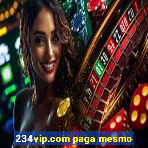 234vip.com paga mesmo