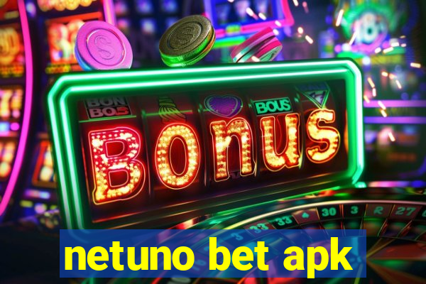 netuno bet apk