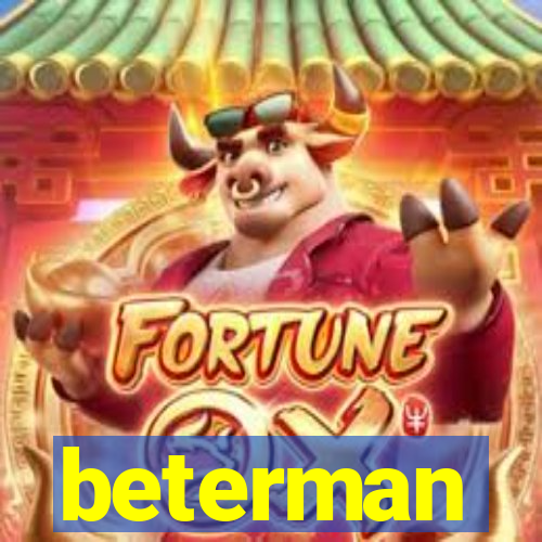 beterman