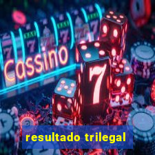 resultado trilegal