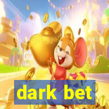 dark bet