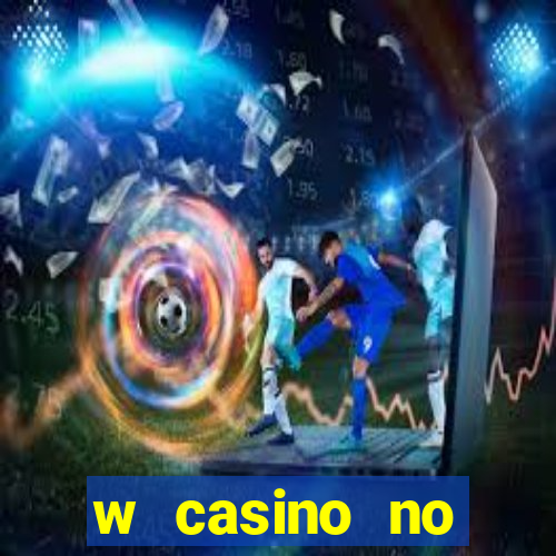 w casino no deposit bonus codes