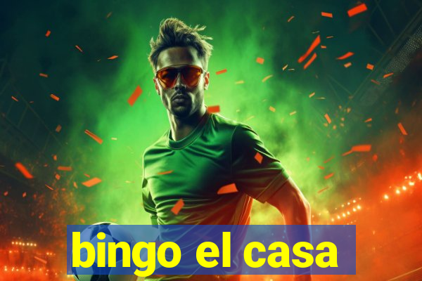 bingo el casa