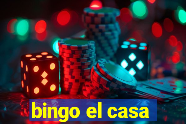 bingo el casa