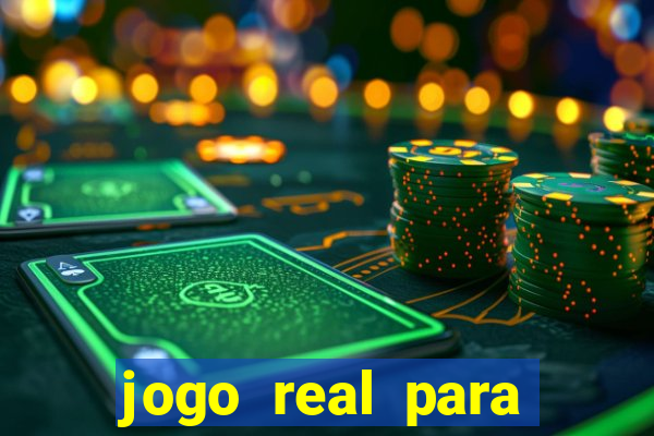 jogo real para ganhar dinheiro