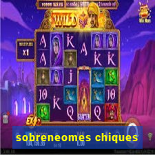 sobreneomes chiques