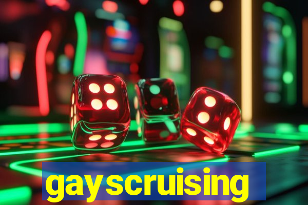 gayscruising