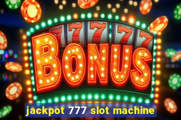 jackpot 777 slot machine