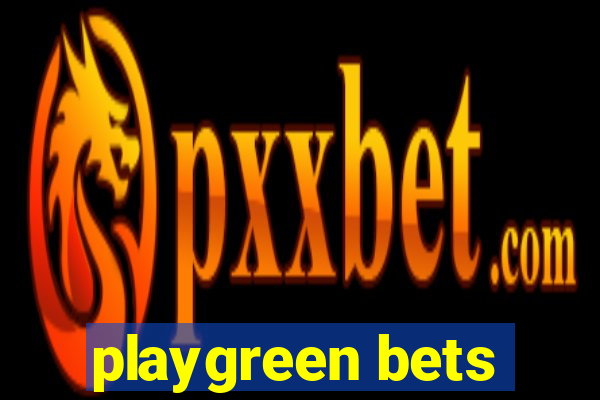 playgreen bets