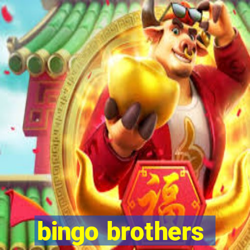 bingo brothers