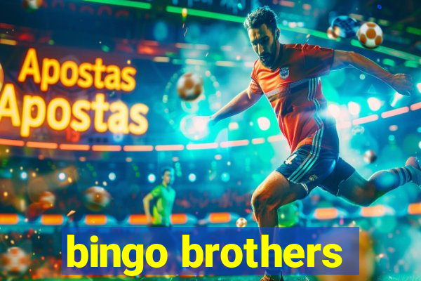 bingo brothers