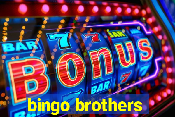 bingo brothers