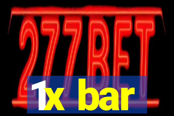 1x bar