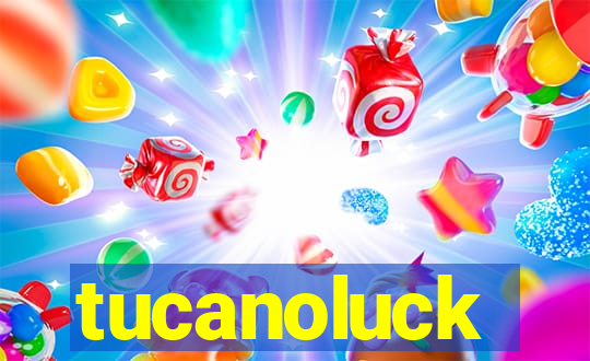 tucanoluck