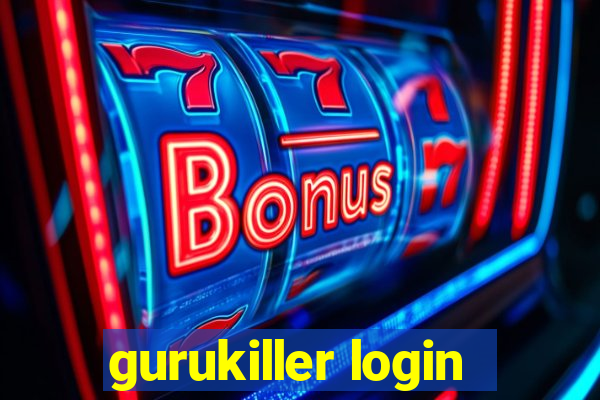 gurukiller login