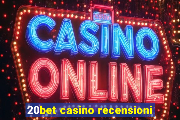 20bet casino recensioni