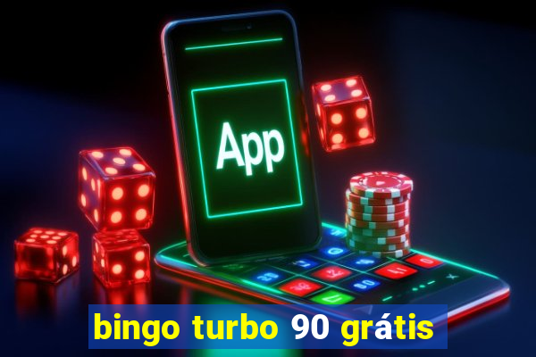 bingo turbo 90 grátis