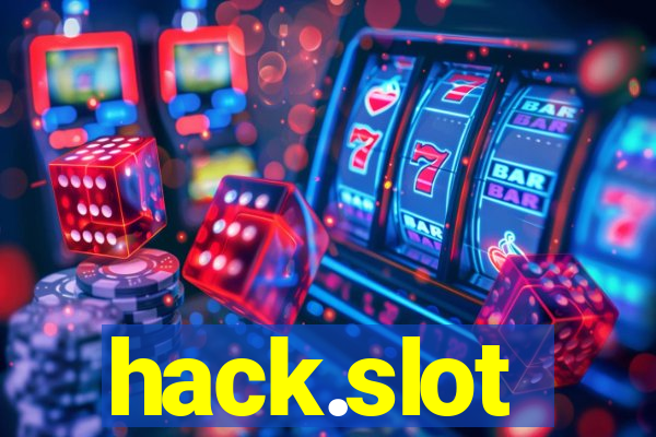 hack.slot